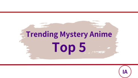 Top 5 Mystery Anime